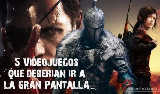 5 Videojuegos que deberian ir a la gran pantalla